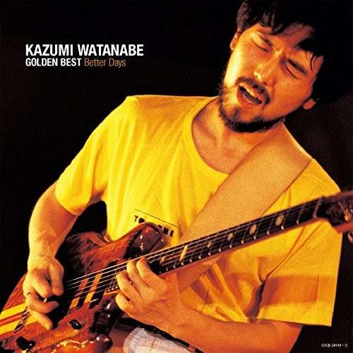 Golden Best Watanabe Kazumi Better - Kazumi Watanabe - Muzyka - Columbia - 4988001770114 - 10 lutego 2015