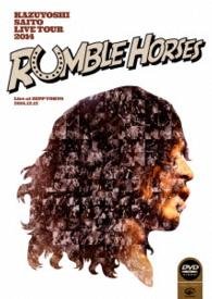 Cover for Kazuyoshi Saito · Live Tour 2014 'rumble Horses&quot;live  Le Horses` Live at Zepp Tokyo 2014.1 (MDVD) [Japan Import edition] (2015)