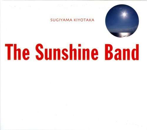 Cover for Kiyotaka Sugiyama · Sunshine Band (CD) [Japan Import edition] (2006)