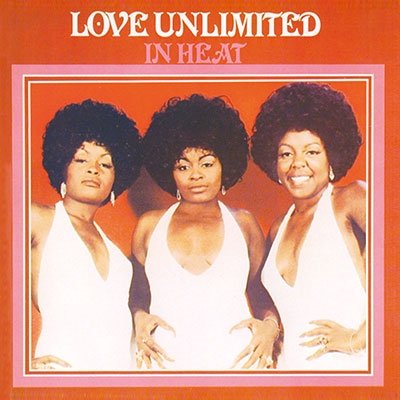 In Heat - Love Unlimited - Music - UNIVERSAL MUSIC JAPAN - 4988031508114 - June 22, 2022