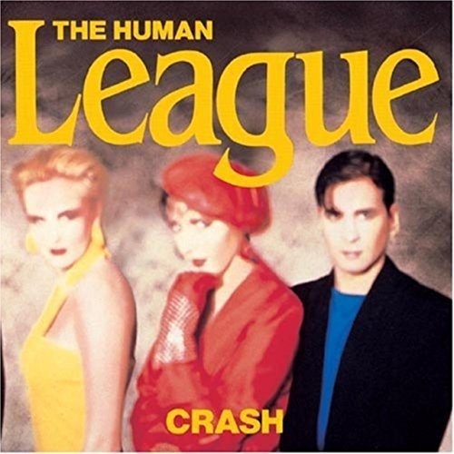 Cover for Human League the · Crash (VINIL) (2012)