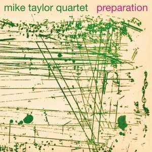 Preparation CD - Taylor Mike Quartet - Musikk - SUNBEAM - 5051135110114 - 5. november 2021