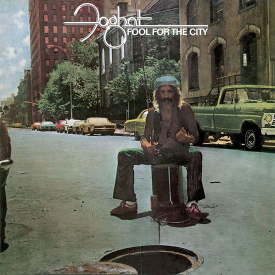Cover for Foghat · Fool For The City (CD) [Remastered edition] (2019)