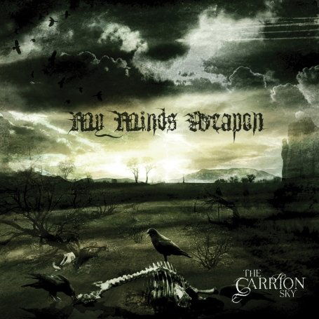 Cover for My Minds Weapon · Carrion Sky (CD) (2008)