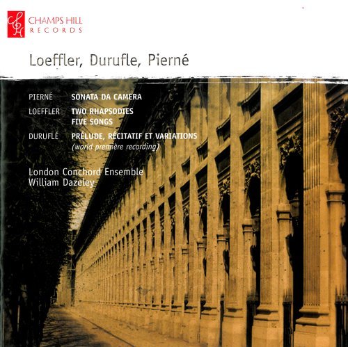 Pierne: Sonata Da Camera/ Loeffler / Durufle - London Conchord Ensemble - Musik - CHAMPS HILL - 5060212590114 - 30 augusti 2010