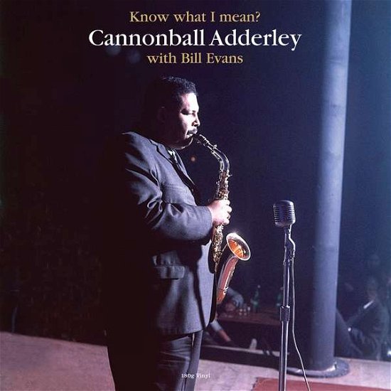 Cover for Cannonball Adderley with Bill Evans · Know What I Mean? (LP) (2021)