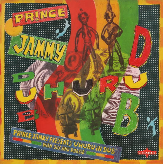 Uhuru In Dub - Prince Jammy - Musik - CHARLY - 5060767441114 - 17. Mai 2024