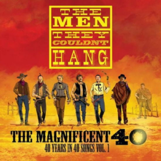 Men They Couldnt Hang · The Magnificent 40 Vol. 1 (LP) (2024)