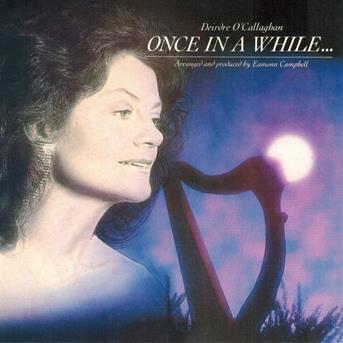 Cover for Deirdre O'callaghan · Once In A While... (CD) (2000)