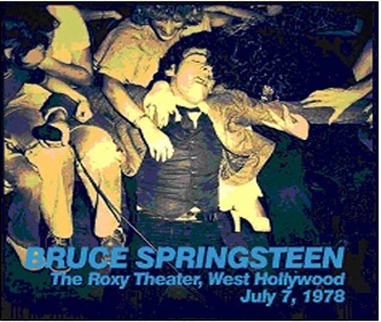 Roxy Theater, West Hollywood, 1978 - Bruce Springsteen - Musiikki - Roxvox - 5292317100114 - perjantai 2. tammikuuta 2015