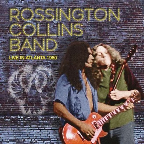 Cover for Rossington Collins Band · Live in Atlanta 1980 (CD) (2016)