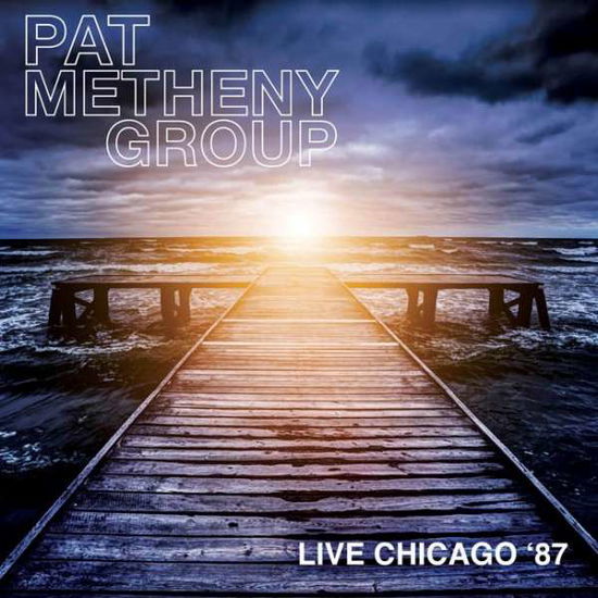 Cover for Pat Metheny Group · Live in Chicago - '87 (CD) [Remastered edition] (2015)