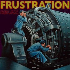 Cover for Frustration · Relax (LP) (2012)