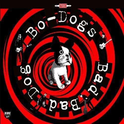 Cover for Bo-dogs · Bad Bad Dog! (LP) [Limited edition] (2014)