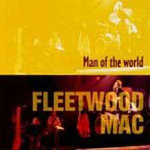 Cover for Fleetwood Mac · Man Of The World (CD) (2005)