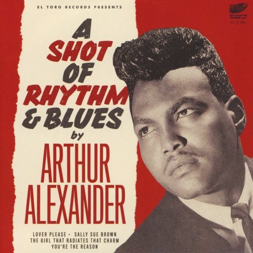 A Shot of Rhythm & Blues - Arthur Alexander - Muziek - EL TORO - 8436567250114 - 1 juni 2017