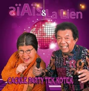 Cackle Party Tek Kotek - Tante Lien & Ais Lawalata - Musikk - ROOD HIT BLAUW - 8713092813114 - 27. mai 2016