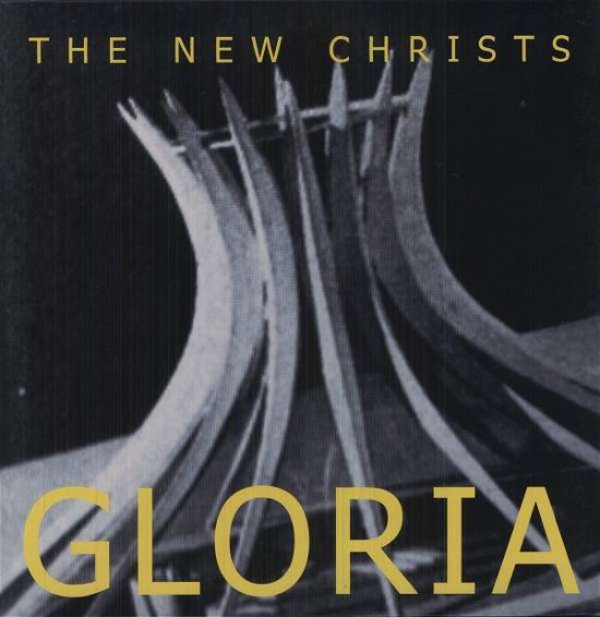 Cover for New Christs · Gloria (CD) [Vinyl edition] (2009)