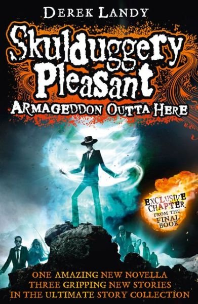 Cover for Derek Landy · Armageddon Outta Here - The World of Skulduggery Pleasant (Paperback Bog) (2014)