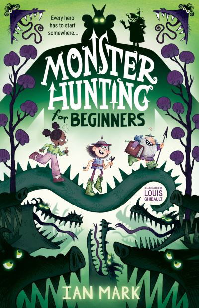 Cover for Ian Mark · Monster Hunting For Beginners (Book) (2021)