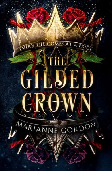 Cover for Marianne Gordon · The Gilded Crown - The Raven’s Trade (Gebundenes Buch) (2023)
