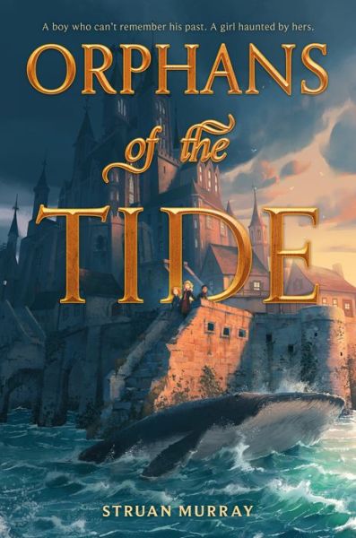 Cover for Struan Murray · Orphans of the Tide - Orphans of the Tide (Hardcover Book) (2021)