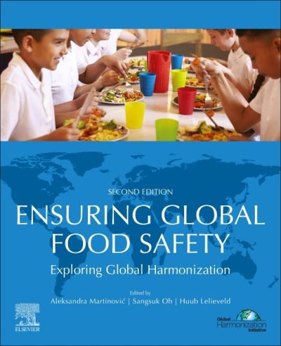 Cover for Aleksandra Martinovic · Ensuring Global Food Safety: Exploring Global Harmonization (Paperback Book) (2022)