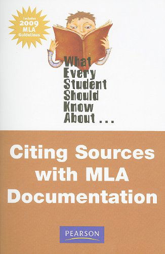 Cover for Michael Greer · What Every Student Should Know About Citing Sources with MLA Documentation, Update Edition (Taschenbuch) [Updated edition] (2009)