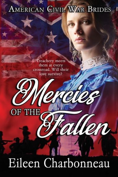 Cover for Eileen Charbonneau · Mercies of the Fallen - American Civil War Brides (Paperback Book) (2020)