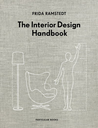 Cover for Frida Ramstedt · The Interior Design Handbook (Hardcover bog) (2020)