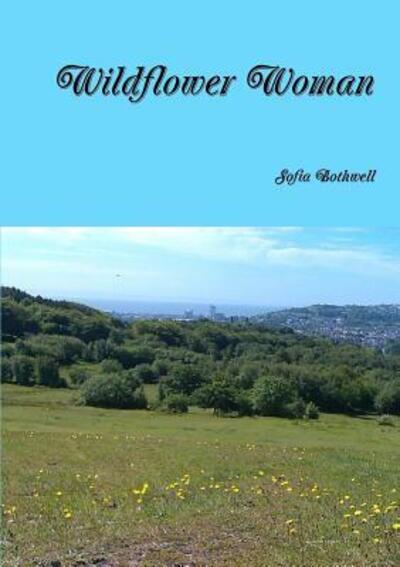 Cover for Sofia Bothwell · Wildflower Woman (Paperback Book) (2017)