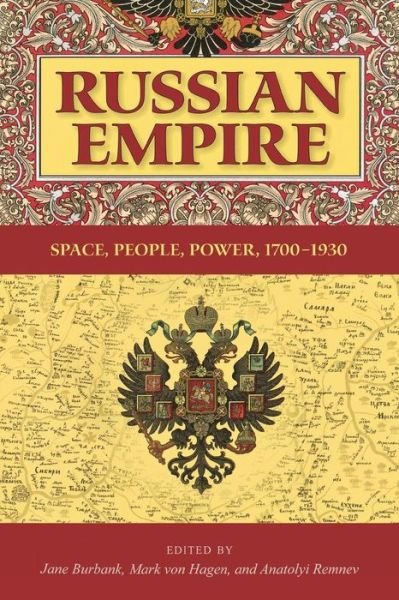 Cover for Jane Burbank · Russian Empire: Space, People, Power, 1700-1930 (Paperback Book) (2007)