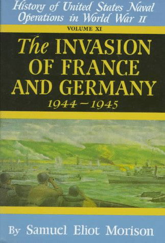 Cover for Samuel Morison · Us Naval 11:Invasions France (Hardcover Book) [New edition] (1957)