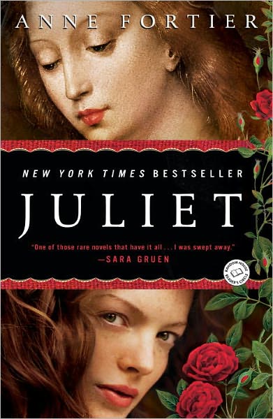 Cover for Anne Fortier · Juliet: a Novel (Random House Reader's Circle) (Paperback Book) [Reprint edition] (2011)