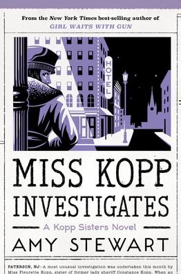 Cover for Amy Stewart · Miss Kopp Investigates - A Kopp Sisters Novel (Paperback Bog) (2021)