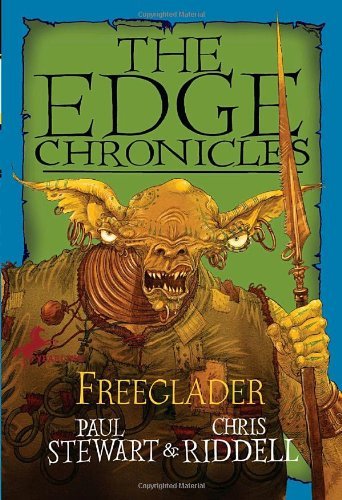 Cover for Chris Riddell · Edge Chronicles: Freeglader (The Edge Chronicles) (Paperback Bog) (2010)