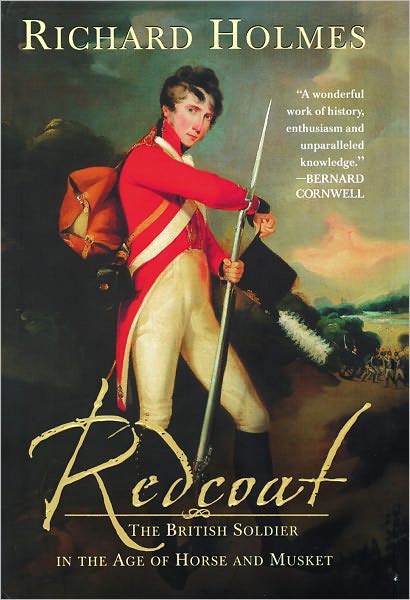 Redcoat: The British Soldier in the Age of Horse and Musket - Richard Holmes - Książki - W W Norton & Co Ltd - 9780393052114 - 15 października 2002