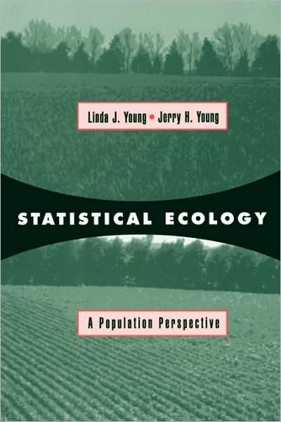Cover for Linda J. Young · Statistical Ecology (Inbunden Bok) [2 Revised edition] (1998)