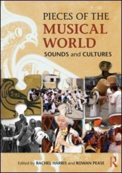 Cover for Rachel Harris · Pieces of the Musical World: Sounds and Cultures (Pocketbok) (2015)