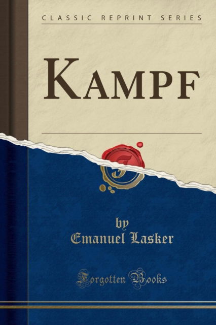 Cover for Emanuel Lasker · Kampf (Classic Reprint) (Paperback Book) (2018)