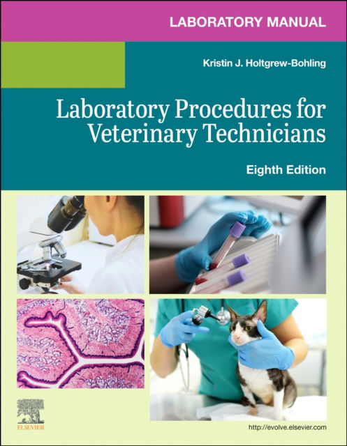 Elsevier · Laboratory Manual for Laboratory Procedures for Veterinary  Technicians (Paperback Book) (2024)