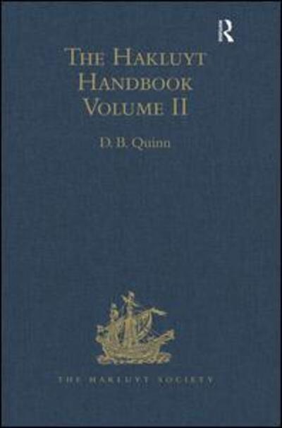 Cover for Quinn · The Hakluyt Handbook: Volume II - Hakluyt Society, Second Series (Hardcover Book) (2010)