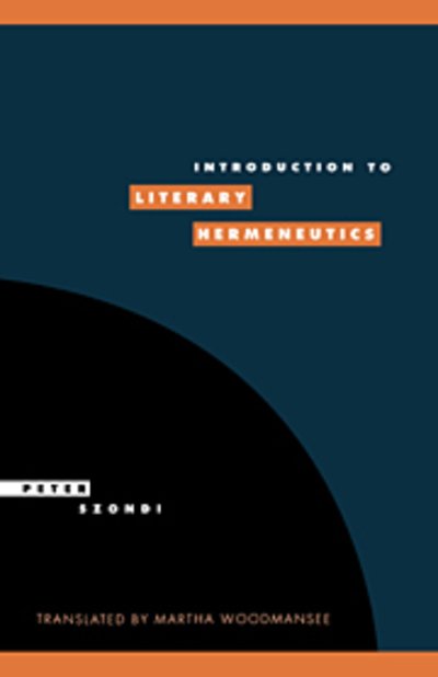 Cover for Peter Szondi · Introduction to Literary Hermeneutics - Literature, Culture, Theory (Hardcover Book) (1995)