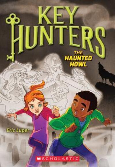 Cover for Eric Luper · The haunted howl (Book) (2016)