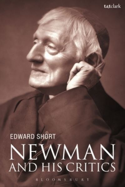 Cover for Edward Short · Newman and His Critics (Paperback Book) (2024)