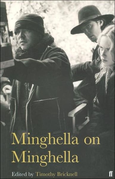 Minghella on Minghella - Anthony Minghella - Books - Faber & Faber - 9780571207114 - February 3, 2005