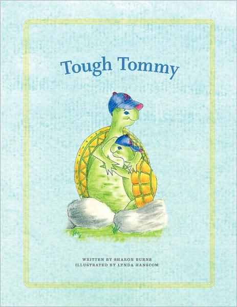 Cover for Lynda Hanscom · Tough Tommy (Paperback Book) (2009)