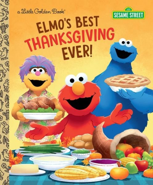Elmo's Best Thanksgiving Ever! - Jodie Shepherd - Libros - Golden Books - 9780593483114 - 6 de septiembre de 2022