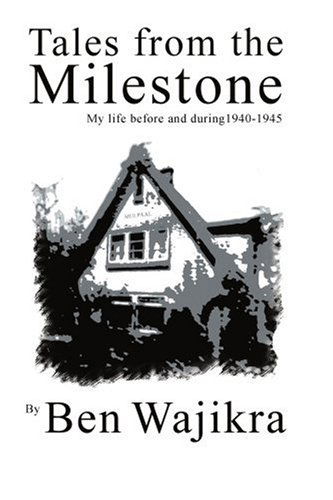 Cover for Louis Leviticus · Tales from the Milestone: My Life Before and During 1940-1945 (Paperback Book) (2004)