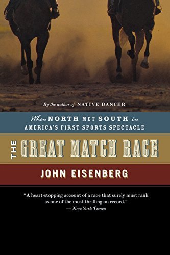 Cover for John Eisenberg · The Great Match Race: when North Met South in America's First Sports Spectacle (Paperback Book) (2007)
